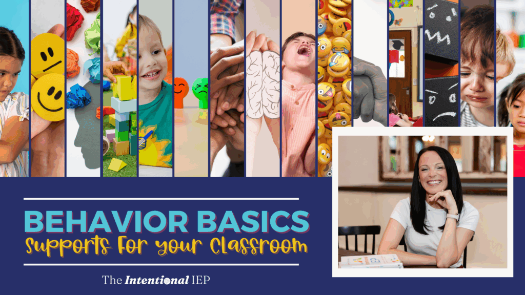 Behavior Basics and Beyond: Supports for Your Classroom - The ...