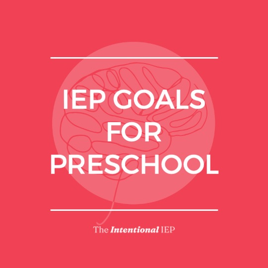 IEP GOALS FOR PRESCHOOL