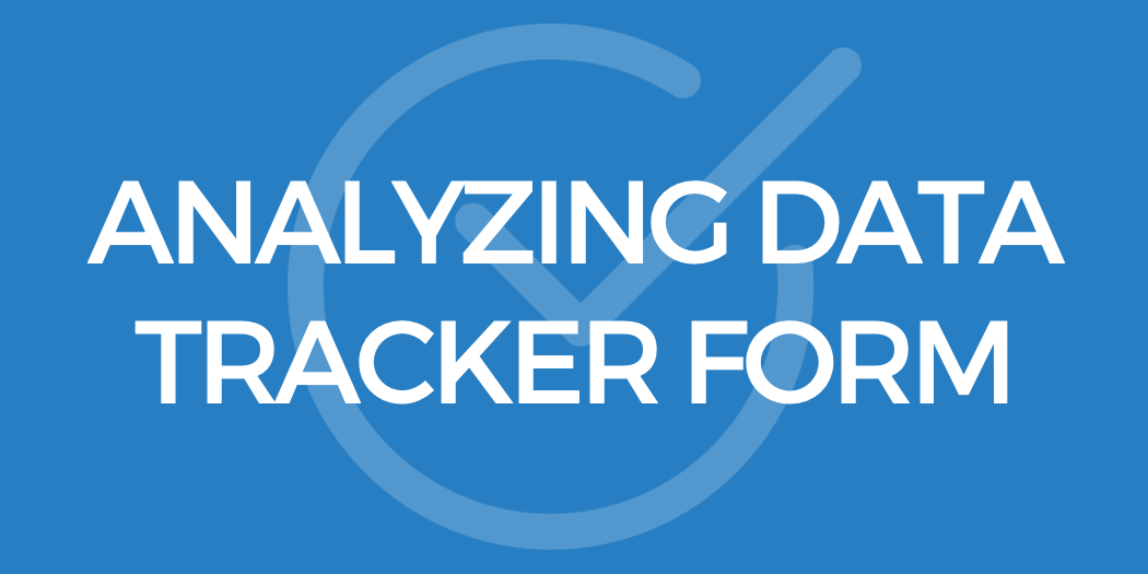Analyzing Data Tracker Form - The Intentional IEP